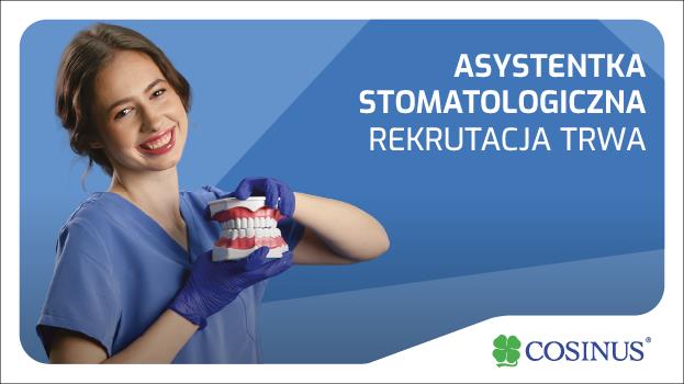 Zapisz się na przyszłościowy kierunek – Asystentka Stomatologiczna!
