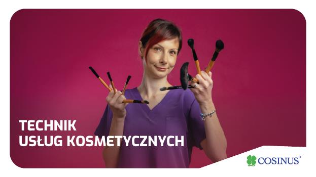 Technik usług kosmetycznych – Cosinus Olsztyn.