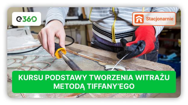 Nowy kurs w Cosinus Kalisz – Podstawy tworzenia witrażu metodą Tiffany’ego