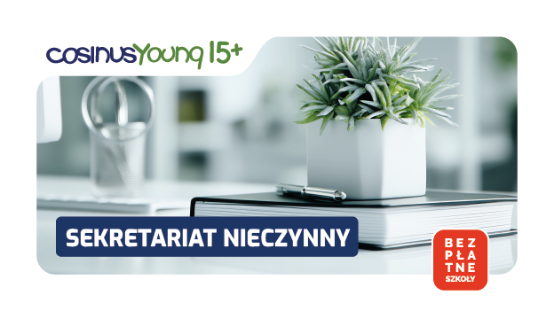 Sekretariat CosinusYoung 15+ Bytom nieczynny!