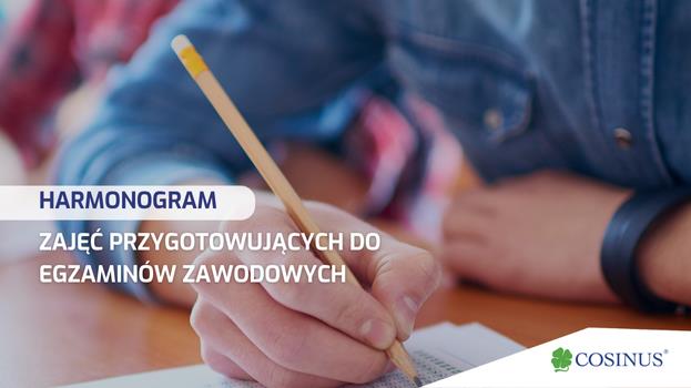 Harmonogram zajęć przygotowujących do egzaminu zawodowego