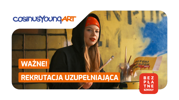 Ogłaszamy start rekrutacji uzupełniającej do CosinusYoung ART Opole!