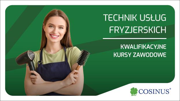 Kwalifikacyjny Kurs Zawodowy – Technik usług fryzjerskich