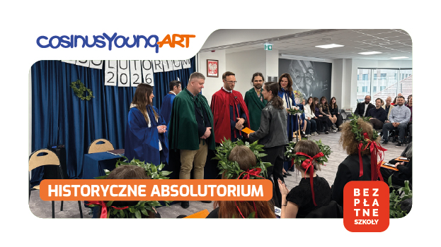 Pierwsze Absolutorium w historii CosinusYoung ART