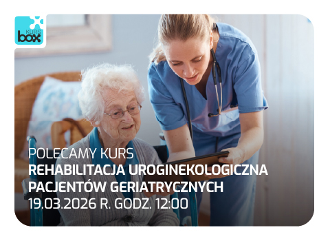 Bezpłatny webinar – Rehabilitacja uroginekologiczna pacjentów geriatrycznych