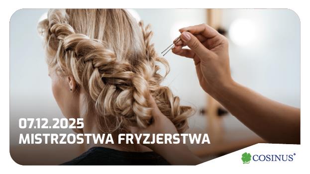 Mistrzostwa Fryzjerstwa w Cosinus