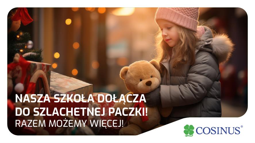 Nasza szkoła dołączyła do Szlachetnej Paczki!