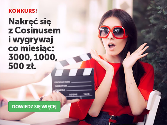 Nakręć się z Cosinusem